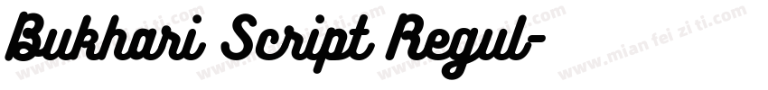 Bukhari Script Regul字体转换